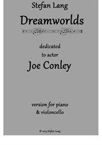 Dreamworlds – für Cello und Klavier